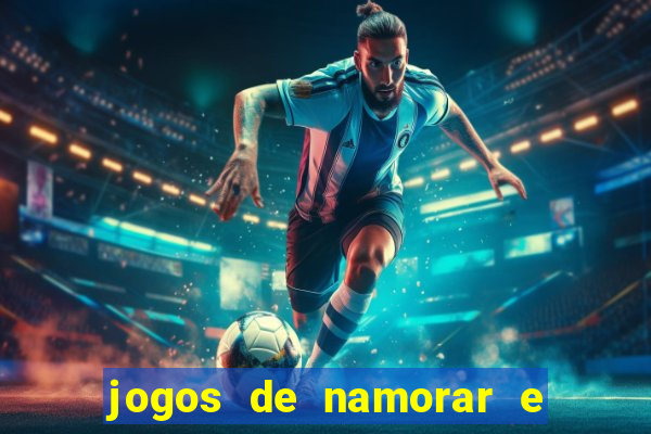 jogos de namorar e fazer filho